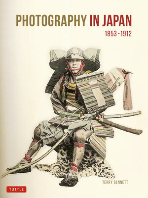 cover image of Photography in Japan 1853-1912